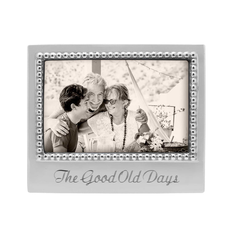 Silver beaded 4x6 picture frame with inset photo and 'The Good Old Days' script