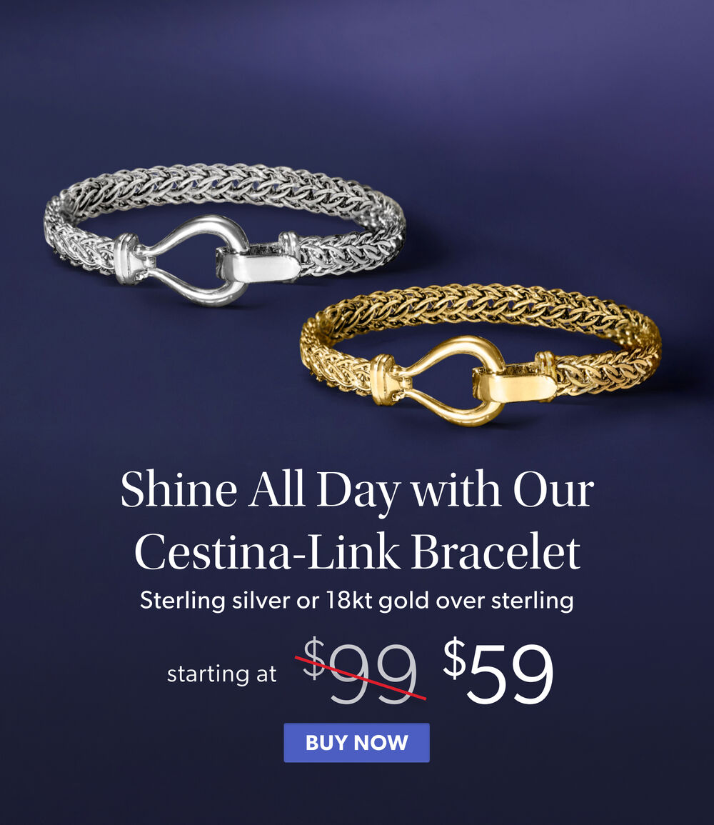 Shine All Day With Our Cestina-Link Bracelet Starting at $59