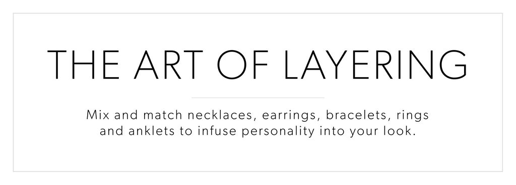 The Art of Layering