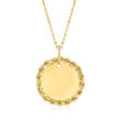 Italian 14kt Yellow Gold Personalized Roped-Circle Pendant Necklace 18-inch