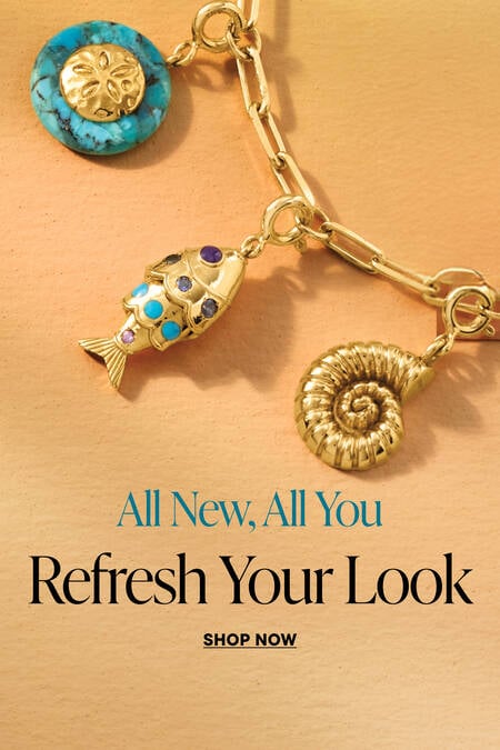 All New, All You. Refresh Your Look. Shop Now