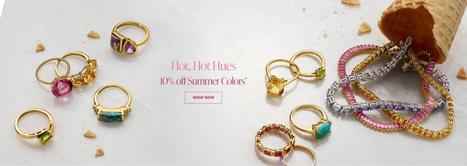 Hot, Hot Hues. 10% off Summer Colors*