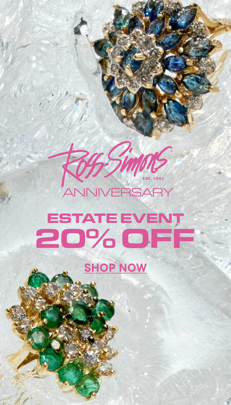 Ross-Simons Anniversary. Estate Event. 20% Off Shop Now