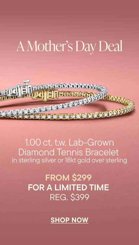 A Mother's Day Deal. 1.00 ct. t.w. Lab-Grown Diamond Tennis Bracelet. From $299