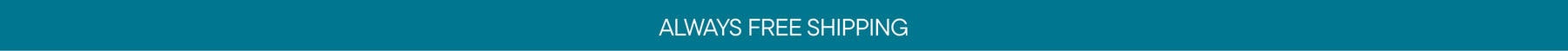Always Free Shipping