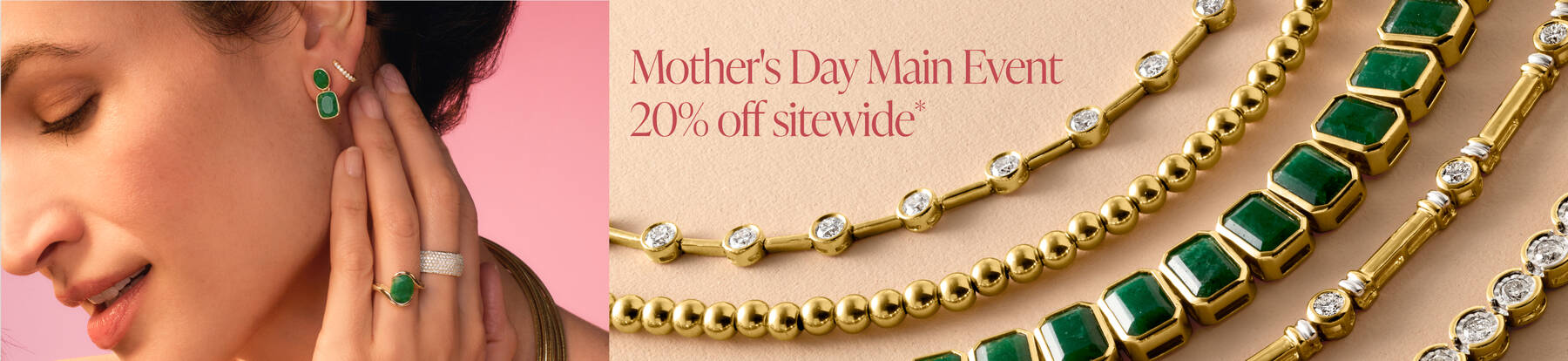 Mother's Day Main Event 20% Off sitewide*