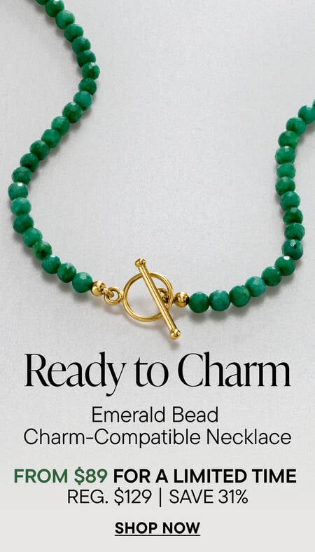 Ready to Charm. Emerald Bead Charm-Compatible Necklace. From $89 for a Limited Time. Reg $129 | Save 31%