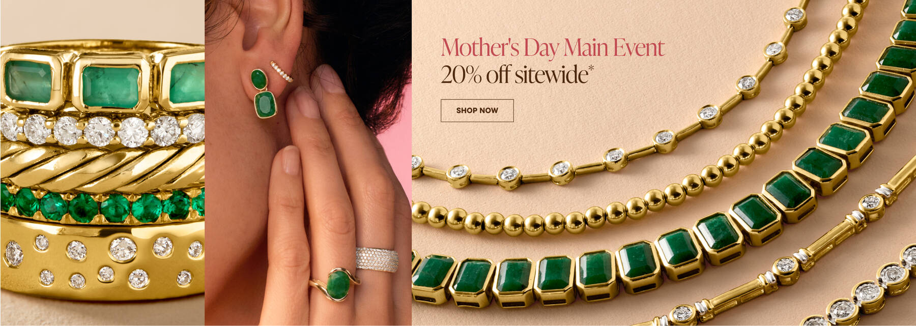 Mother's Day Main Event. 20% off sitewide* Shop Now