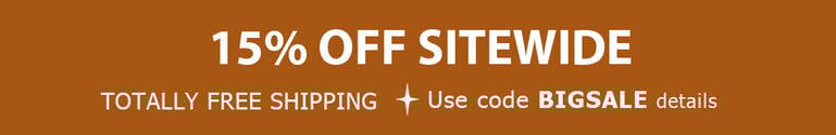 15% Off Sitewide + TOTALLY FREE Shipping