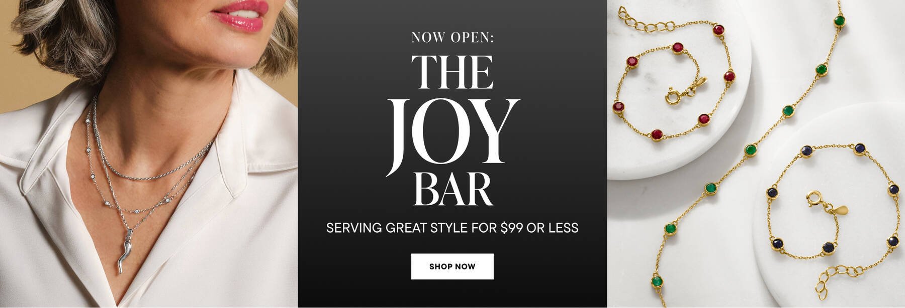 The Joy Bar. Serving Great Style For $99 or Less